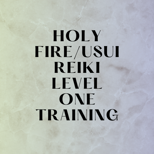 Holy Fire/Usui Reiki Level One Training